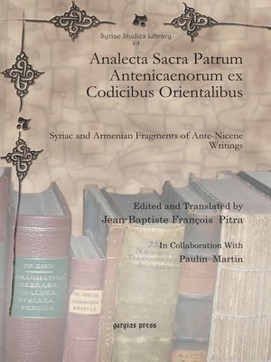 cover image of Analecta Sacra Patrum Antenicaenorum ex Codicibus Orientalibus